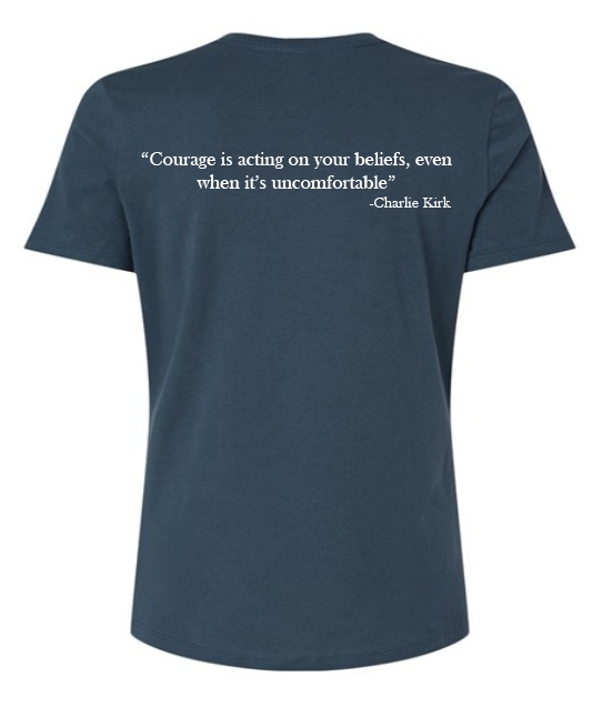 FREEDOM-"I am Charlie Kirk", "Courage is..."- Basker's Design- Female- Crew neck