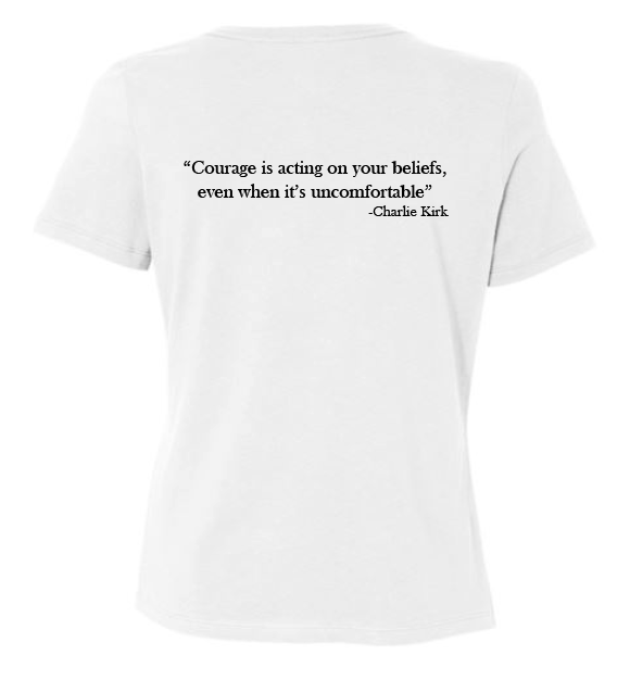 FREEDOM-"I am Charlie Kirk", "Courage is..."- Basker's Design- Female- Crew neck