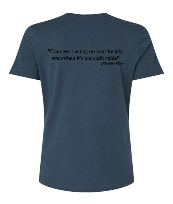 FREEDOM-"I am Charlie Kirk", "Courage is..."- Basker's Design- Female- Crew neck