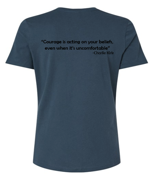 FREEDOM-"I am Charlie Kirk", "Courage is..."- Block Design- Female- Crew neck
