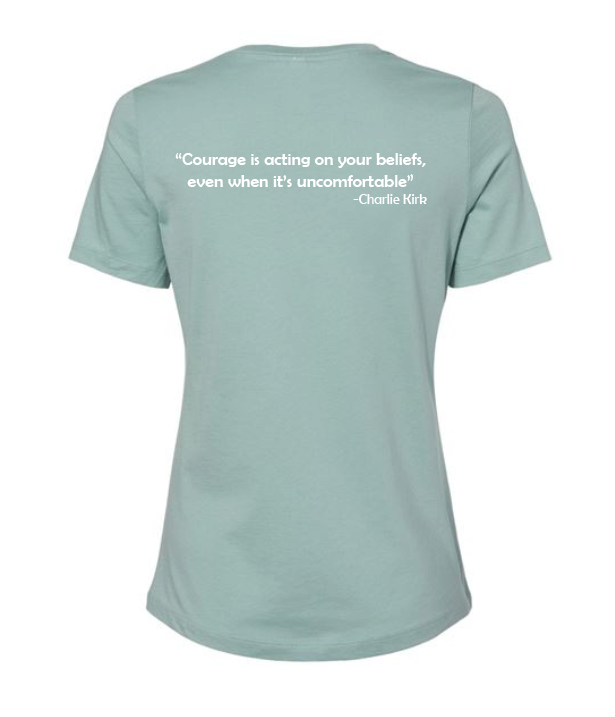 FREEDOM-"I am Charlie Kirk", "Courage is..."- Block Design- Female- Crew neck