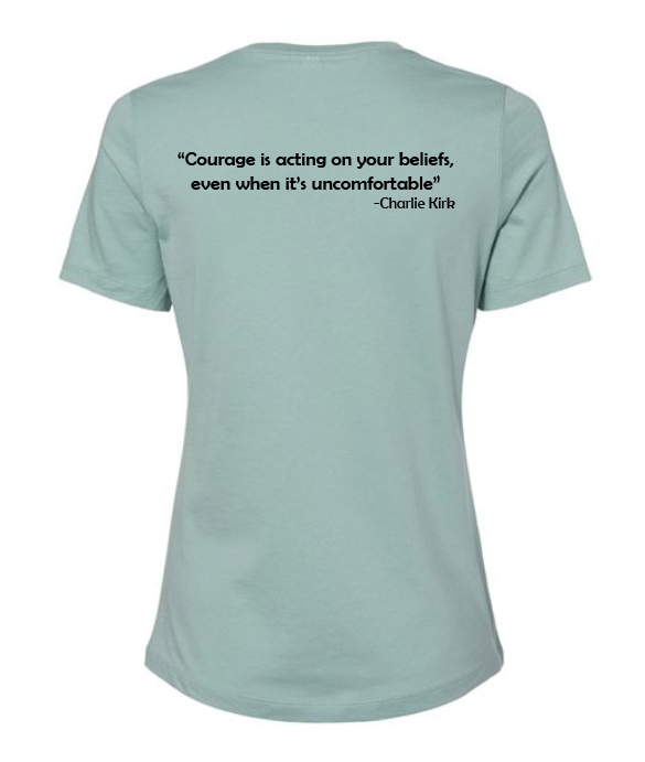 FREEDOM-"I am Charlie Kirk", "Courage is..."- Block Design- Female- Crew neck