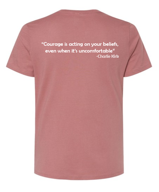 FREEDOM-"I am Charlie Kirk", "Courage is..."- Block Design- Female- Crew neck