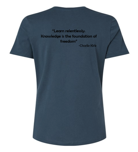 FREEDOM-"I am Charlie Kirk", "Learn relentlessly..."- Block Design- Female- Crew neck