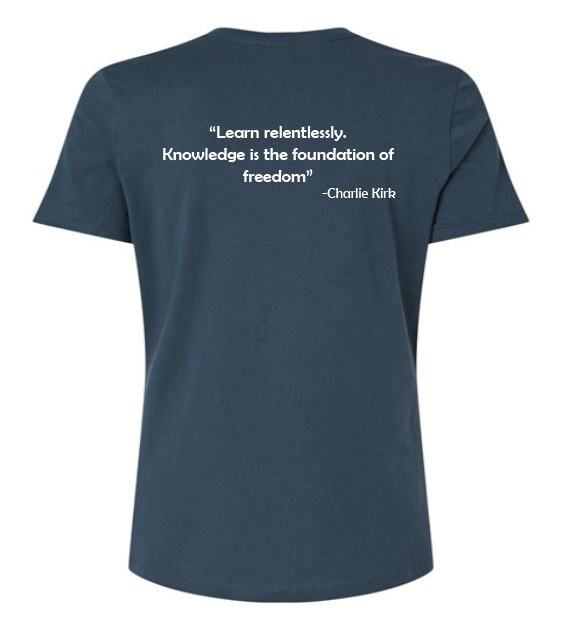 FREEDOM-"I am Charlie Kirk", "Learn relentlessly..."- Block Design- Female- Crew neck