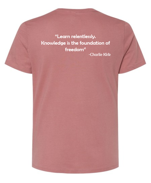 FREEDOM-"I am Charlie Kirk", "Learn relentlessly..."- Block Design- Female- Crew neck