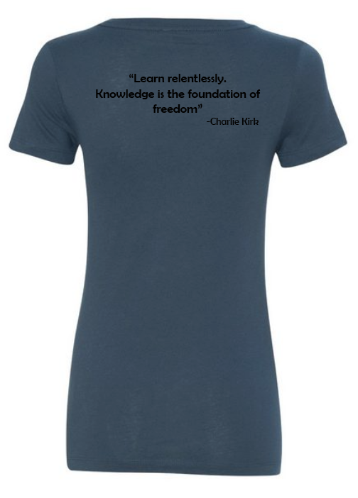 FREEDOM-"I am Charlie Kirk", "Learn relentlessly..."- Block Design- Female- V-neck