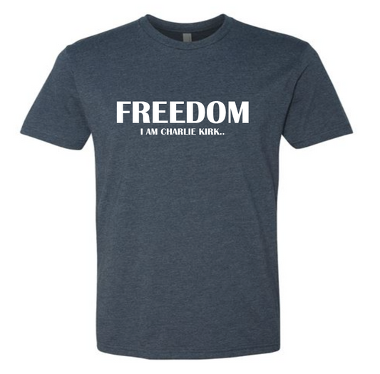 FREEDOM-I am Charlie Kirk- "Courage is acting..."- Block Style