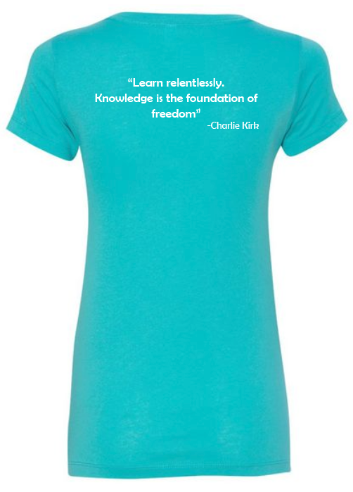 FREEDOM-"I am Charlie Kirk", "Learn relentlessly..."- Block Design- Female- V-neck