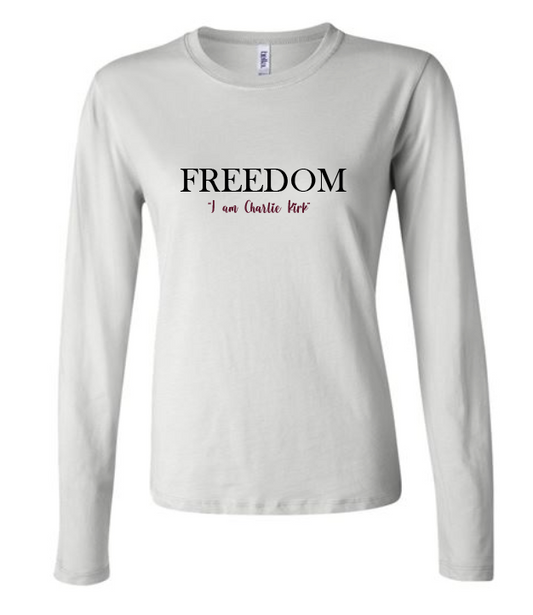 FREEDOM-"I am Charlie Kirk", "The future..."- Basker's Design- Female- Long sleeve