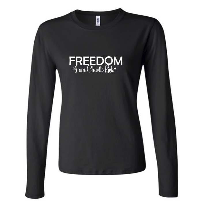 FREEDOM-"I am Charlie Kirk", "The future..."- Basker's Design- Female- Long sleeve