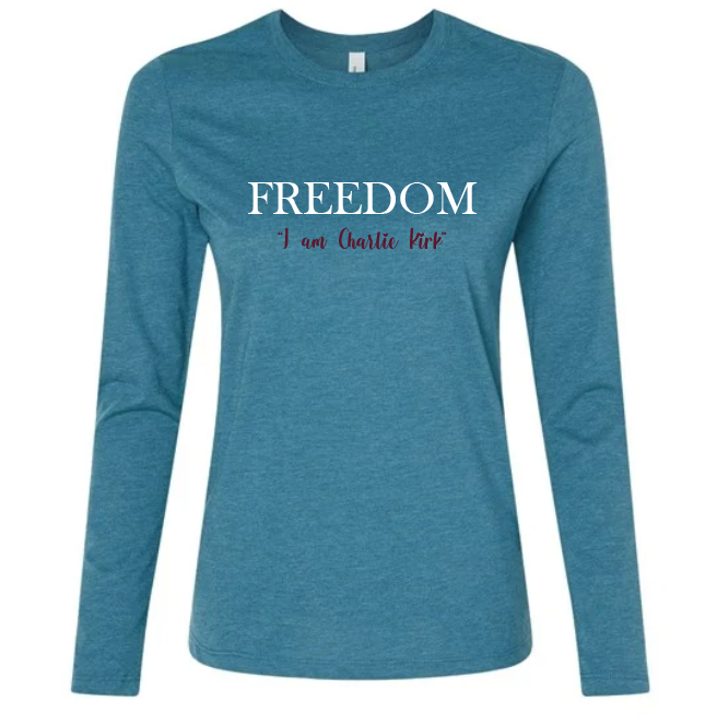 FREEDOM-"I am Charlie Kirk", "The future..."- Basker's Design- Female- Long sleeve