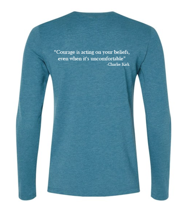 FREEDOM-"I am Charlie Kirk", "Courage is..."- Basker's Design- Female- Long sleeve