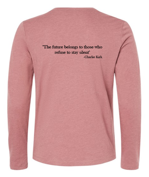 FREEDOM-"I am Charlie Kirk", "The future..."- Basker's Design- Female- Long sleeve