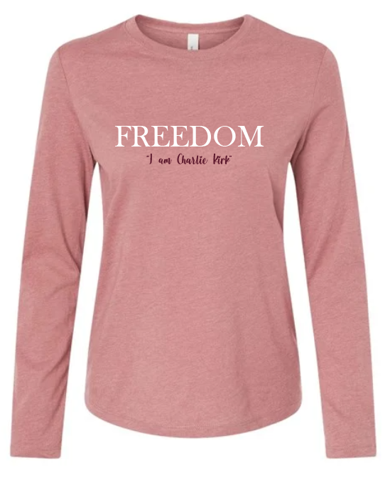 FREEDOM-"I am Charlie Kirk", "The future..."- Basker's Design- Female- Long sleeve