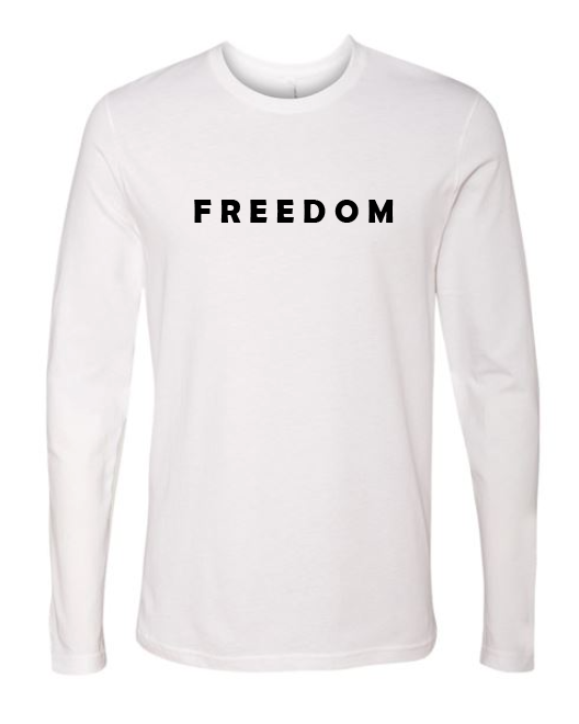 FREEDOM- "Learn relentlessly..."- Block Style- Long Sleeve