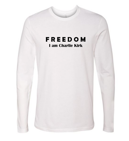 FREEDOM-"I am Charlie Kirk", "Learn relentlessly..."- Block Style- Long Sleeve