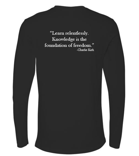 FREEDOM- "Learn relentlessly..."- Basker's Style- Long Sleeve