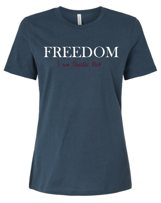 FREEDOM-"I am Charlie Kirk", "Courage is..."- Basker's Design- Female- Crew neck